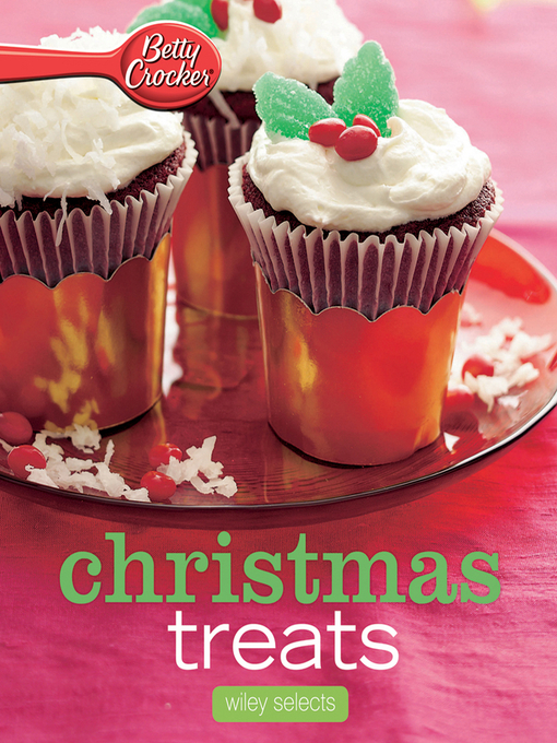 Title details for Betty Crocker Christmas Treats by John Wiley & Sons, Ltd. - Available